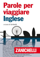 Parole per viaggiare Inglese Parole per viaggiare Inglese