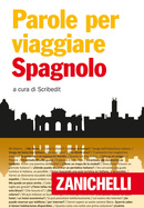 Parole per viaggiare Spagnolo Parole per viaggiare Spagnolo