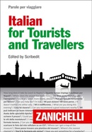 Parole per viaggiare Italian for Tourists and Travellers Parole per viaggiare Italian for Tourists and Travellers