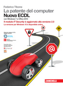 La Patente del Computer. Nuova ECDL La Patente del Computer. Nuova ECDL