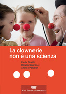 La clownerie non è una scienza La clownerie non è una scienza