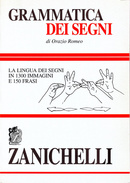 Grammatica dei segni Grammatica dei segni