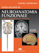 Testo-atlante di Neuroanatomia funzionale Testo-atlante di Neuroanatomia funzionale